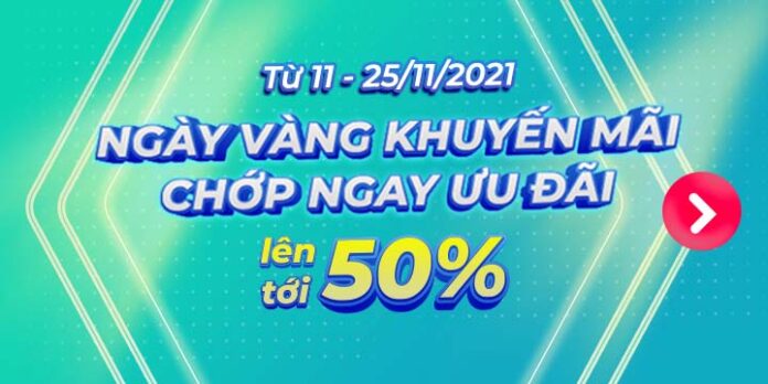NGÀY VÀNG KHUYẾN MÃI ~ CHỚP NGAY ƯU ĐÃI