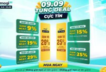 MOGI 9.9 TUNG DEAL CỰC TÍN – ƯU ĐÃI GIẢM TỚI 29%